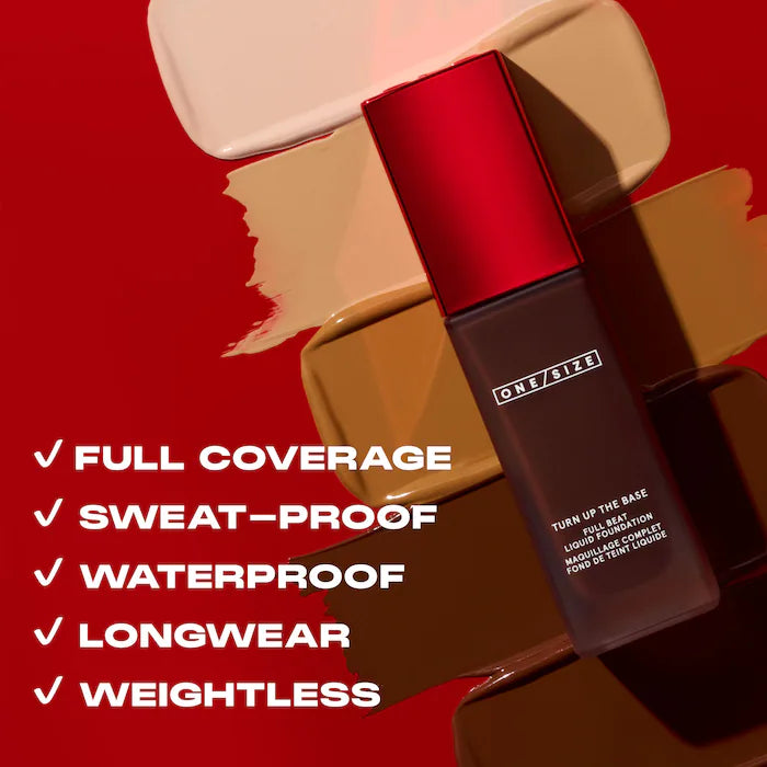 PRE-VENTA - One Size Turn Up the Base Full Beat Waterproof Liquid Foundation